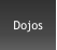 Dojos